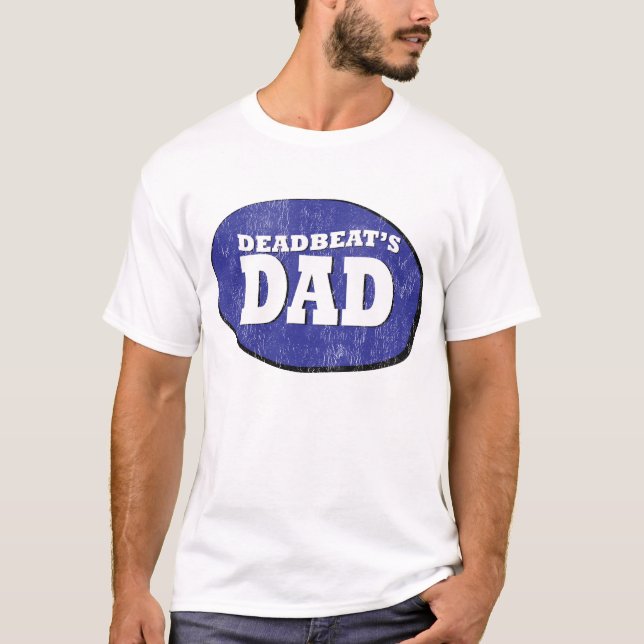 Deadbeats pappa t shirt (Framsida)
