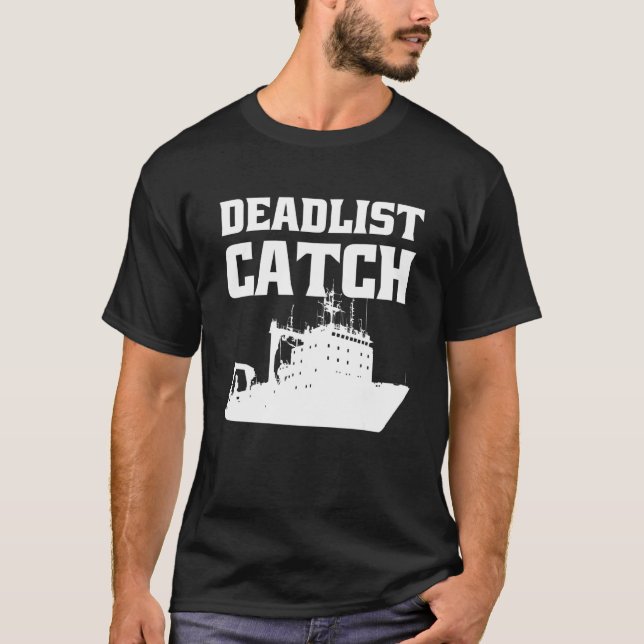 Deadliest Catch Angler Fiskare Deadliest Catch T Shirt (Framsida)