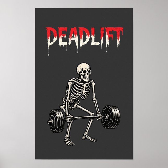 Deadlift Bodybuilding Skeleton -Lifting Humor- Gym Poster (Framsidan)