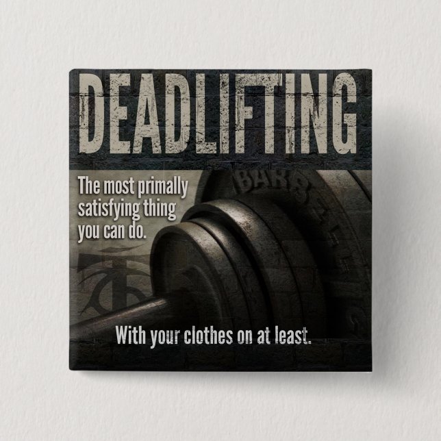 Deadlift - Funny Gym Meme - Novelty Workout Knapp (Framsida)