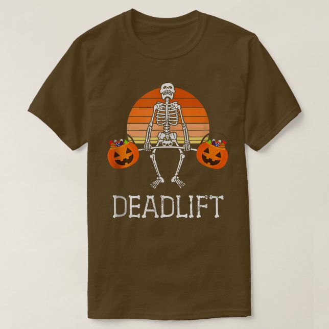 DEADLIFT Funny Halloween Skeleton Candy Buies Gy T Shirt (Design framsida)