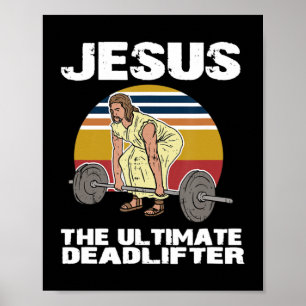 Deadlift Jesus I Christian Weightlift Funny Wor Poster