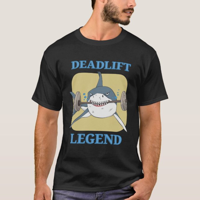 Deadlift Legend Powerlifter Bodybuilding Workout T Shirt (Framsida)