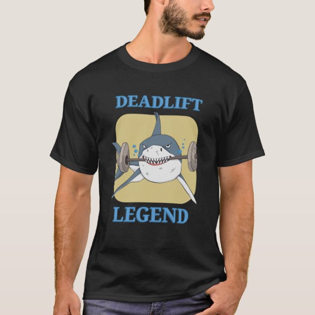 Deadlift Legend Powerlifter Bodybuilding Workout T Shirt (Framsida)