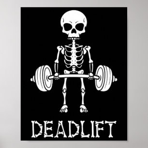 Deadlift Skeleton Gym Weight Liiting Workout Fitne Poster