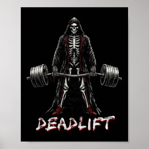 Deadlift Skeleton Halloween Gym Jokes Weightlife t Poster