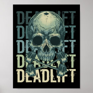 Deadlift Skull Skeleton Workout Powerlyftgym L Poster