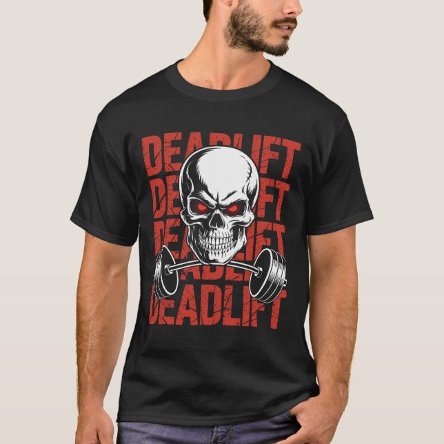 Deadlift Skull Skeleton Workout Powerlyftgym L T Shirt (Framsida)
