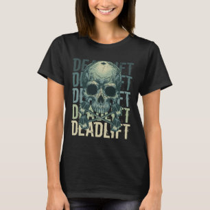 Deadlift Skull Skeleton Workout Powerlyftgym L T Shirt