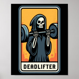 Deadlifter Grim Reaper Liiting Weights Gym Hallowe Poster
