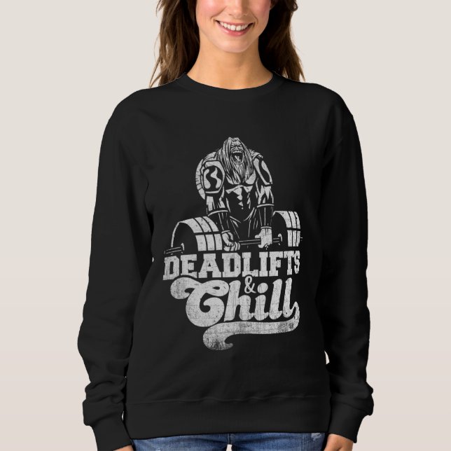 Deadlifts And Chill Hilarious Weightlifting Sports T Shirt (Framsida)