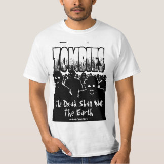 Deadna går jordZombieskjortan T-shirt