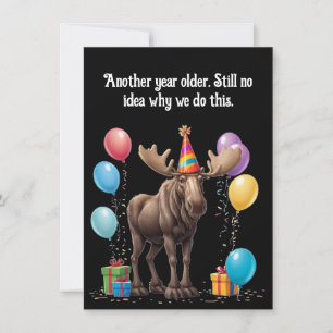 Deadpan Moose Birthday Hälsning med Humor