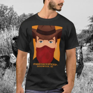 Deadwood Bandit T Shirt
