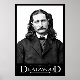 DEADWOOD CITIZEN - VILD BILL HICKOK POSTER
