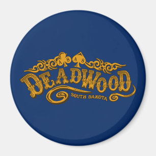 Deadwoodsalong Magnet