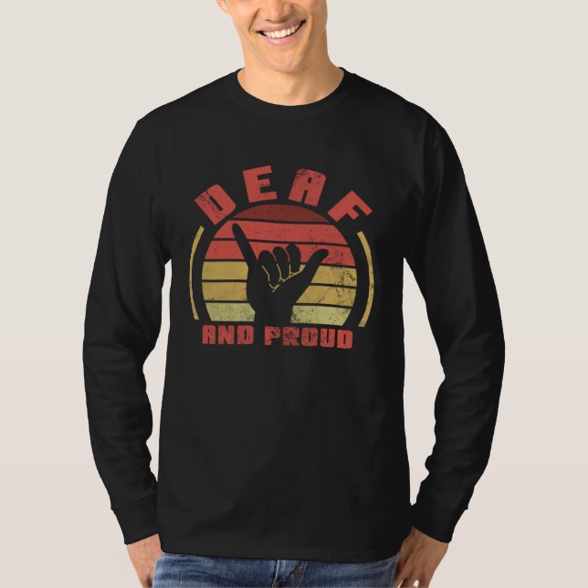Deaf and Proud T Shirt (Framsida)
