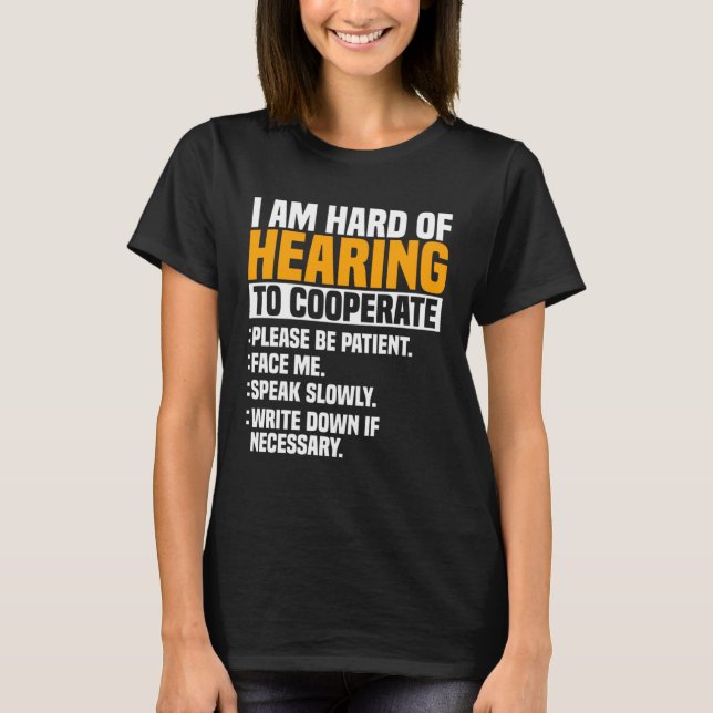 Deaf Awareness Hearing Aid Implant ASL Cooperate P T Shirt (Framsida)