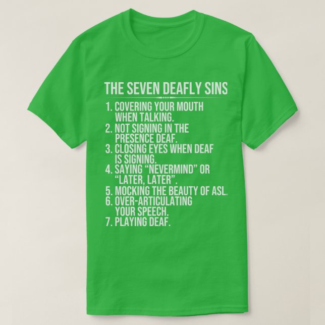 Deaf Awareness Seven Deafly Sins ASL Language T Shirt (Design framsida)