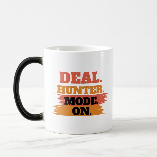 Deal Hunter Mode On – Funny Shopping Lover  Magisk Mugg (Vänster)