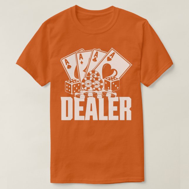 Dealer Poker Dealer Funny Poker  T Shirt (Design framsida)