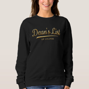 Deans lista över kurser - Guld högskolestudent erk T Shirt