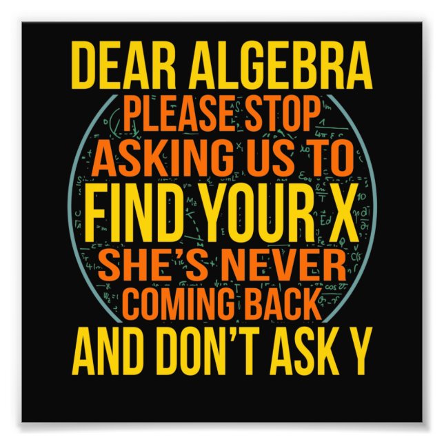 Dear Algebra Math Teacher Mathematics Maths Fototryck (Framsidan)