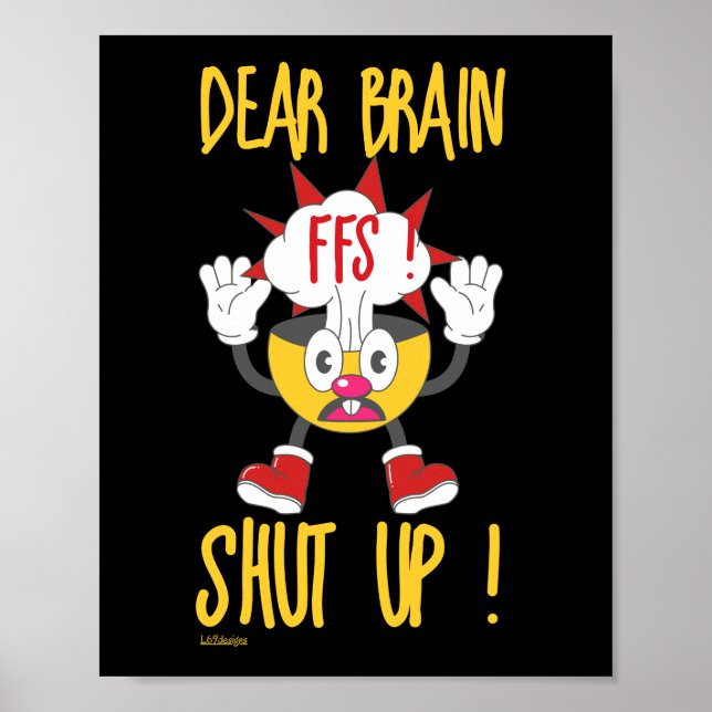 DEAR BRAIN.. FÅR SKJUTA UPP! POSTER (Framsidan)