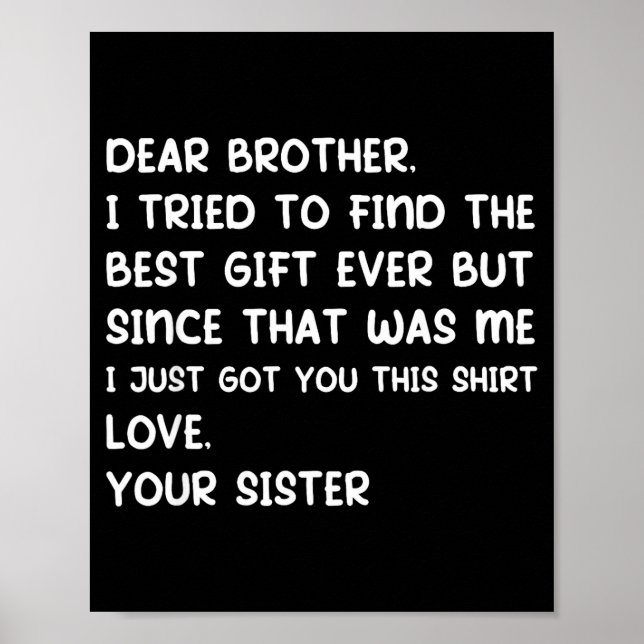 Dear Brother I Tried To Find The Ever But Since Wa Poster (Framsidan)