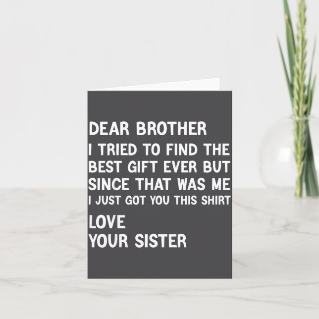 Dear Brother I Tried To Find The Present Funny Sis Kort (Framsida)