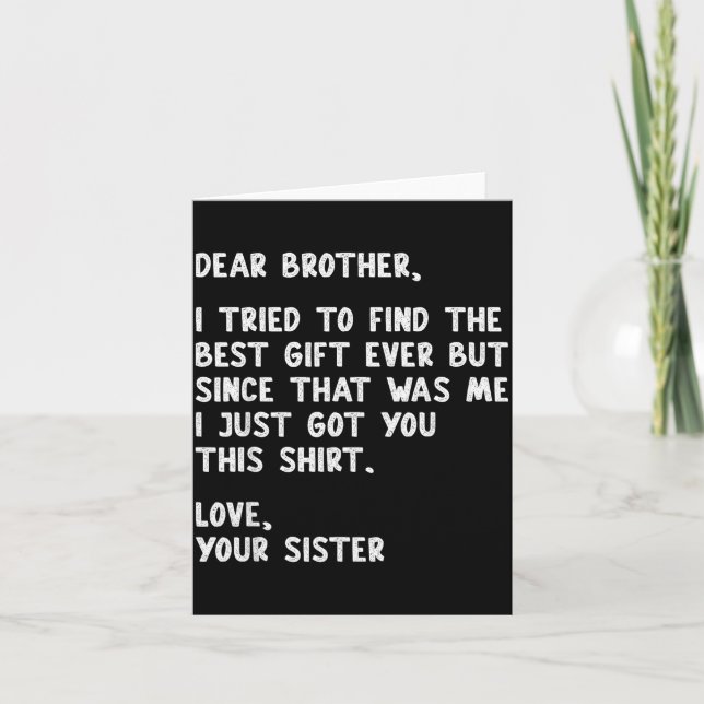Dear Brother Quote Funny Sibling Humor Joke From S Kort (Framsida)