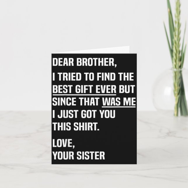 Dear Brother Quote Funny Sibling Humor Joke From S Kort (Framsida)
