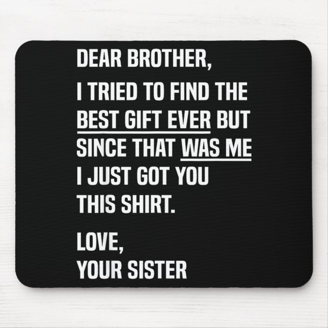 Dear Brother Quote Funny Sibling Humor Joke From S Musmatta (Framsidan)