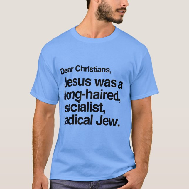 DEAR CHRISTIANS JESUS VAR EN JEW T-SHIRT (Framsida)