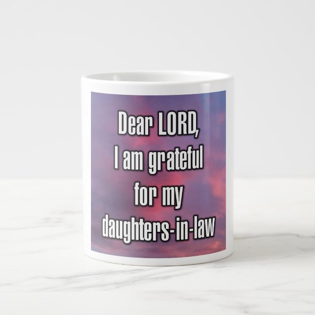 Dear LORD, I am grateful for my daughters... Mug Jumbo Mugg (Framsidan)