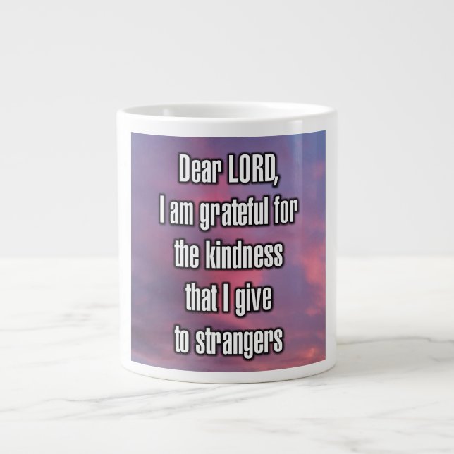 Dear LORD, I am grateful for the kindness... Mug Jumbo Mugg (Framsidan)