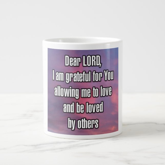 Dear LORD, I am grateful for You allowing... Mug Jumbo Mugg (Framsidan)