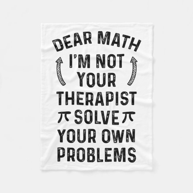 Dear Math Solve Your Own Problems Funny Quote Humo Fleecefilt (Framsidan)