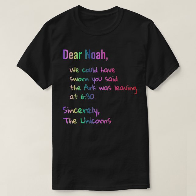 Dear Noah Ark leaving Unicorns Tee Funny Christian (Design framsida)
