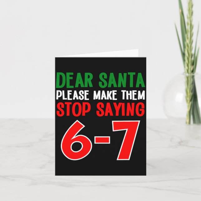 Dear Santa 67 Funny Christmas Six Seven 6-7 Meme M Kort (Framsida)