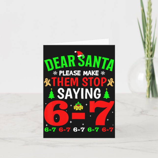 Dear Santa 67 Funny Christmas Six Seven 6-7 Men Wo Kort (Framsida)