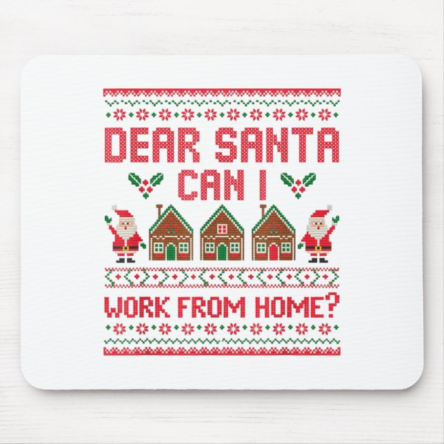 Dear Santa Can I Work From Home Funny Ugly Christm Musmatta (Framsidan)