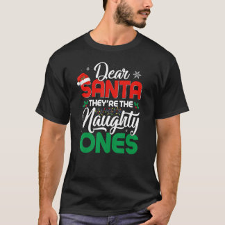 DEAR SANTA DE ÄR NAUGHTY:S Jul Xma T Shirt
