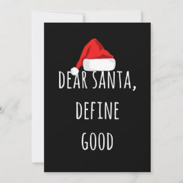 Dear Santa Define Good Funny Christmas Kort