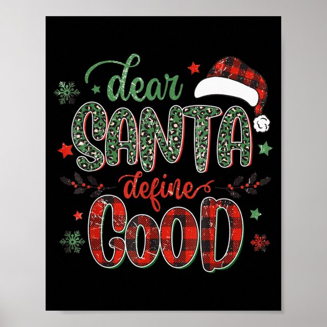Dear Santa Define Good Tee Funny Christmas Matchin Poster (Framsidan)