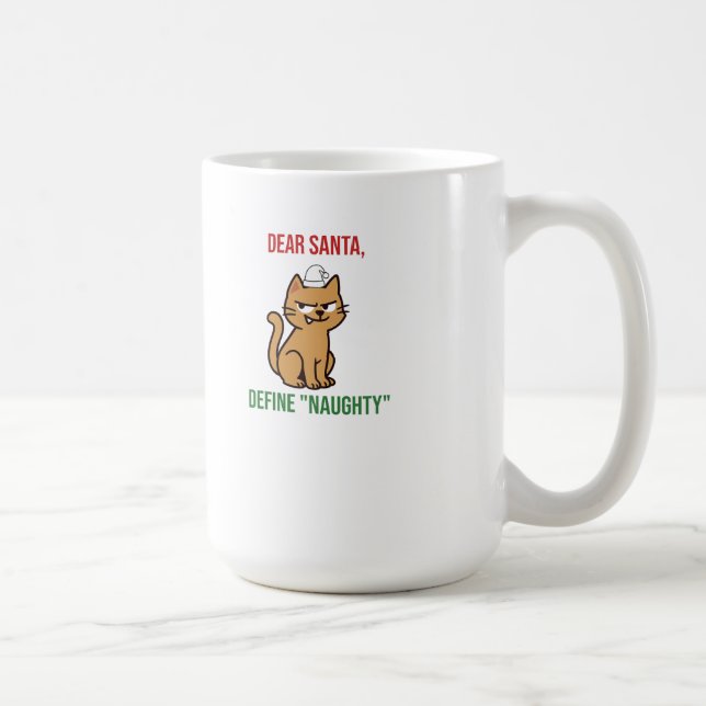 Dear Santa, Define ‘Naughty’ Funny Pet Lovers Kaffemugg (Höger)