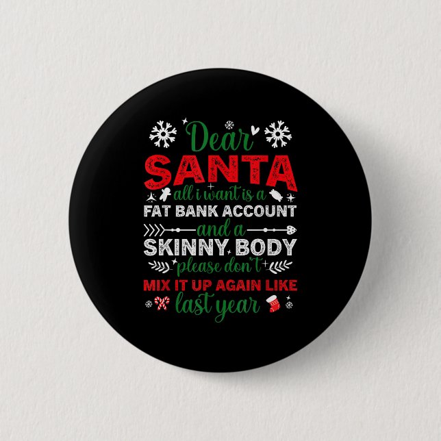Dear Santa Fat Bank Account Skinny Body Funny Chri Knapp (Framsida)