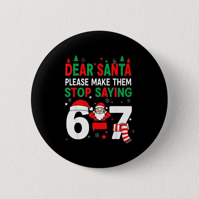 Dear Santa, Funny 67 Six Seven Christmas 6-7 Men W Knapp (Framsida)