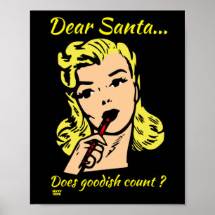 DEAR SANTA.. GÖR GOODISH COUNT? POSTER