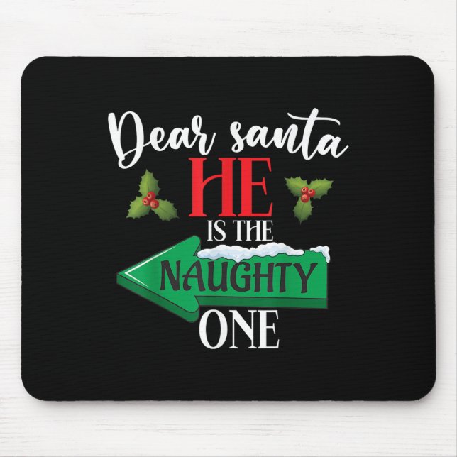 Dear Santa He Is The Naughty One Couple Christmas  Musmatta (Framsidan)